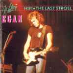 Walter Egan – HiFi • The Last Stroll (1991, CD) - Discogs