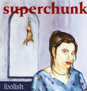 Foolish - Superchunk