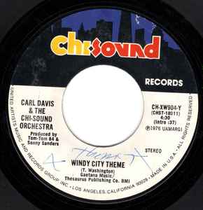 Carl Davis And The Chi Sound Orchestra - Windy City Theme / Show Me The Way To Love album cover
