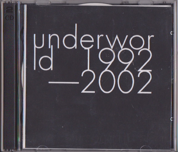 Underworld - 1992-2002 | Releases | Discogs