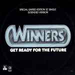 Winners – Get Ready For The Future (1978, Vinyl) - Discogs