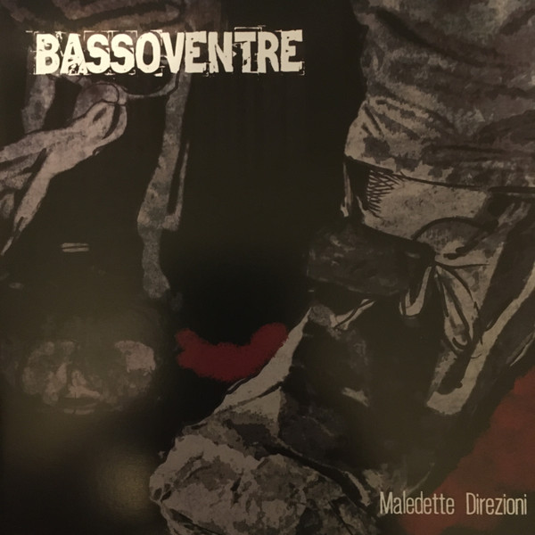 ladda ner album Bassoventre - Maledette Direzioni
