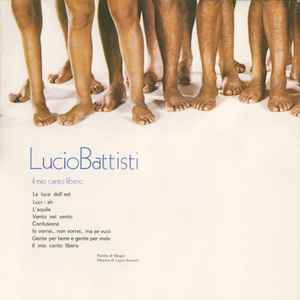 Il Mio Canto Libero - Lucio Battisti