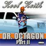 Kool Keith – Dr. Octagon Part II (2008, CD) - Discogs