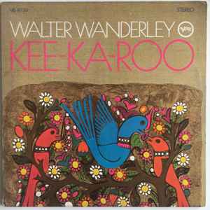 Walter Wanderley - Kee-Ka-Roo