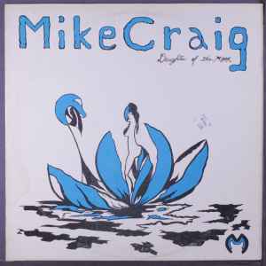 Mike Craig - Daughter Of The Moon