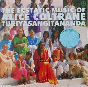 Alice Coltrane - The Ecstatic Music Of Alice Coltrane Turiyasangitananda album cover
