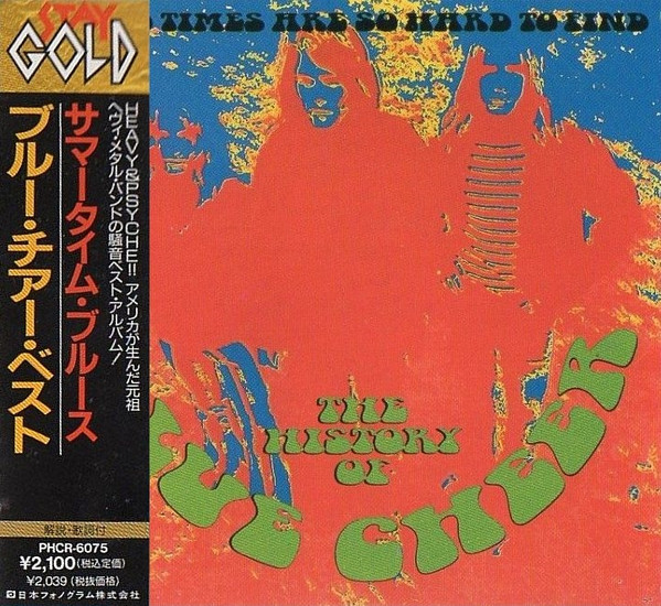 Blue Cheer – The History Of Blue Cheer: Good Times Are So Hard To Find u003d ブルー ・チアー・ベスト・サマータイム・ブルース (1992