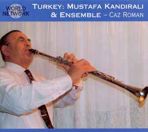 Turkey: Caz Roman - Mustafa Kandıralı & Ensemble
