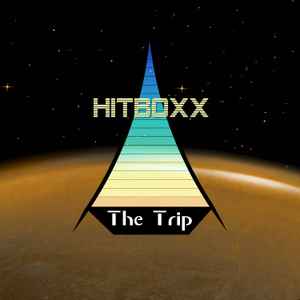 Hitboxx - The Trip album cover
