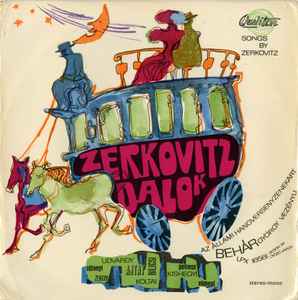 Zerkovitz Béla - Zerkovitz Dalok = Songs By Zerkovitz album cover