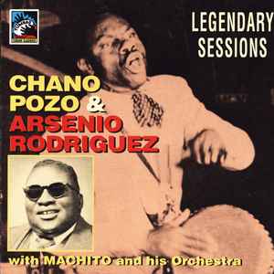 Legendary sessions / Chano Pozo, conga & chant | Pozo, Chano. Conga & chant