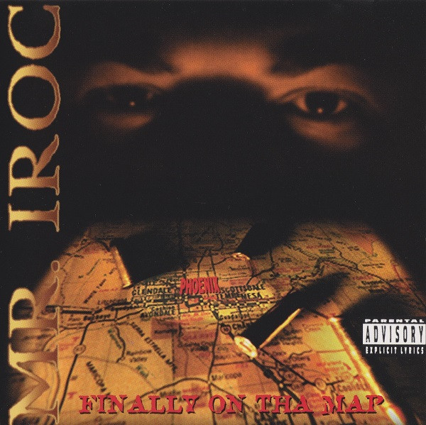 Mr. Iroc – Finally On The Map (Cinram, Huntsville Pressing, CD 