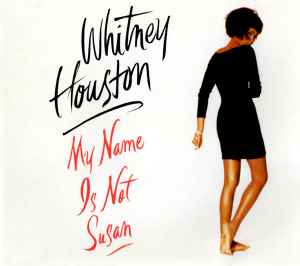 My Name Is Not Susan - Whitney Houston