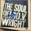 O.V. Wright - The Soul Of O.V. Wright