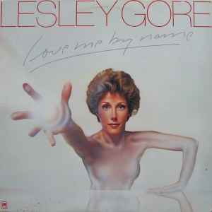 Lesley Gore - Love Me By Name