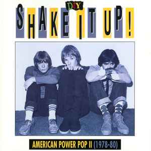DIY: Shake It Up! - American Power Pop II (1978-80) - Various