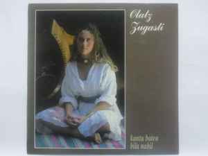 Olatz Zugasti – Kantu Baten Bila Nabil (1991, Vinyl) - Discogs