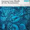Walter Gerwig - German Lute Musik Of The Renaissance