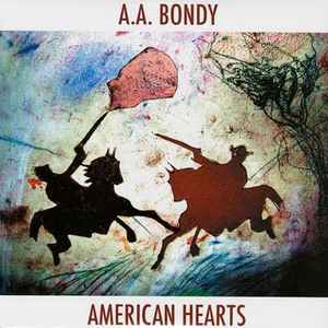 A.A. Bondy - American Hearts album cover