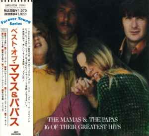 The Mamas & The Papas – 16 Of Their Greatest Hits (1989, CD) - Discogs