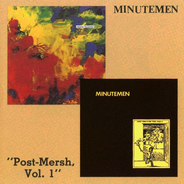 Minutemen - Post-Mersh, Vol. 1 | Releases | Discogs