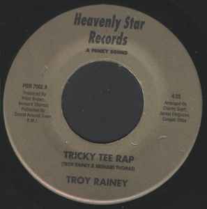 Troy Rainey - Tricky Tee Rap / At The Place To Be album cover