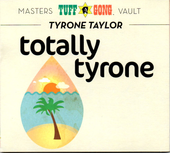 Tyrone Taylor – The Best Of Tyrone Taylor (CD) - Discogs