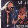 Plant* & Page* - 95 In 95: Together Again VI