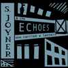 Simon Joyner & The Echoes - One Carried A Lantern
