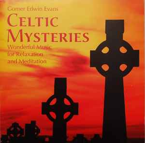 Gomer Edwin Evans - Celtic Mysteries album cover