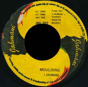 I Jahman - Moulding | Releases | Discogs