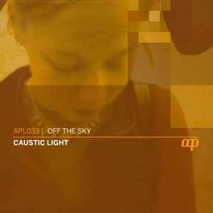 Off The Sky - Caustic Light EP