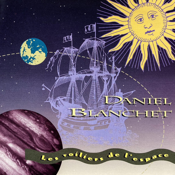 Daniel Blanchet - Les Voiliers De L'Espace [Starsailing] | Rubicon (GBC 2305) - main