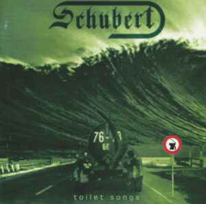 Schubert (3) - Toilet Songs