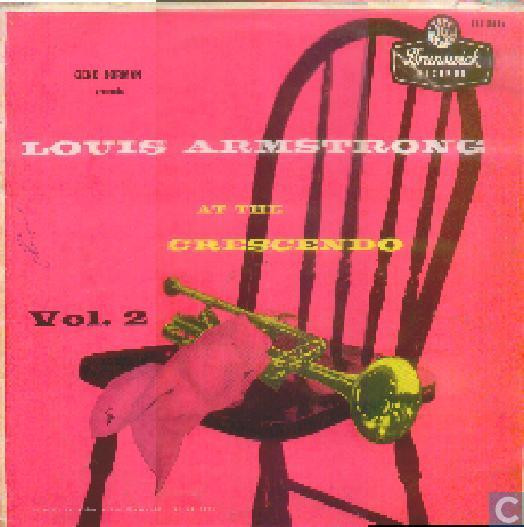 Louis Armstrong – At The Crescendo Vol. 2 (1955, Vinyl) - Discogs