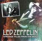 Led Zeppelin – Strange Tales From The Road (2021, Vinyl) - Discogs