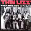 Thin Lizzy - Transmission Impossible