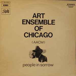 The Art Ensemble Of Chicago - People In Sorrow album cover