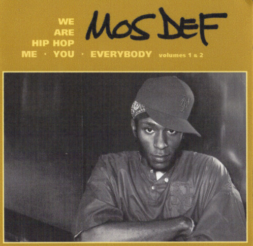 Mos Def – We Are Hip Hop • Me • You • Everybody (2002, CD) - Discogs