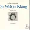 Joachim Ernst Berendt - Die Welt Ist Klang (Nada Brahma)