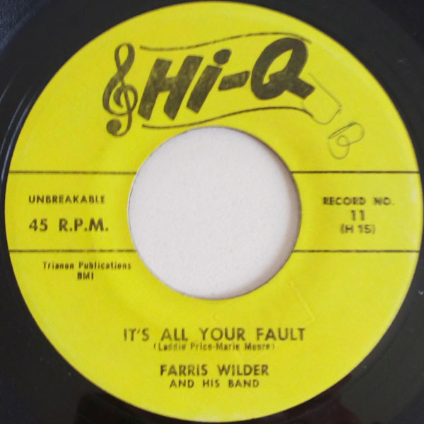Farris Wilder And His Band - Haunting Dreams / It's All Your Fault 
