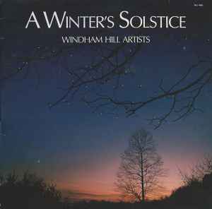 Windham Hill Artists - A Winter's Solstice album cover