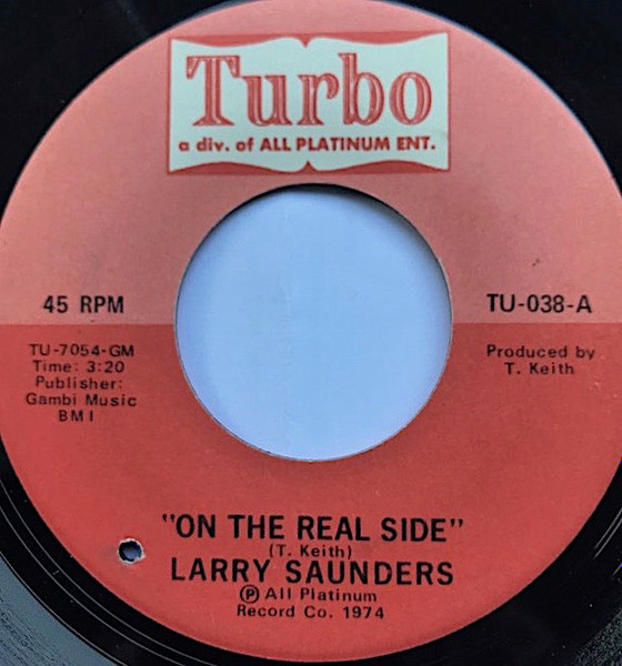 Larry Saunders – On The Real Side (1974, Vinyl) - Discogs