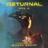 Bobby Krlic - Returnal Vol. 2 (Original Soundtrack)