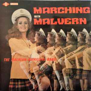 Malvern Municipal Band - Marching With Malvern album cover