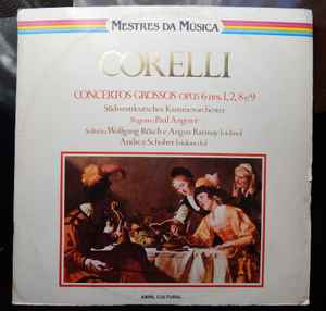 Concertos Grossos, Opus 6 N°s 1, 2, 8 E 9 - Corelli