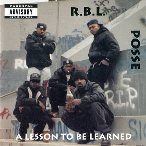 R.B.L. Posse - A Lesson To Be Learned | Releases | Discogs