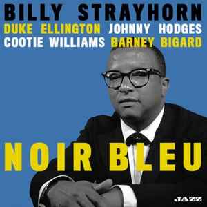 Noir Bleu - Billy Strayhorn