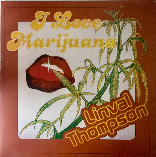 Linval Thompson – I Love Marijuana (2019, Vinyl) - Discogs